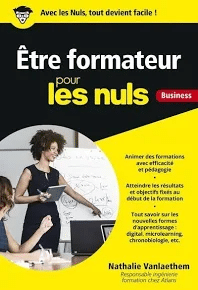 Être formateur pour les Nuls - Nathalie Van Laethem